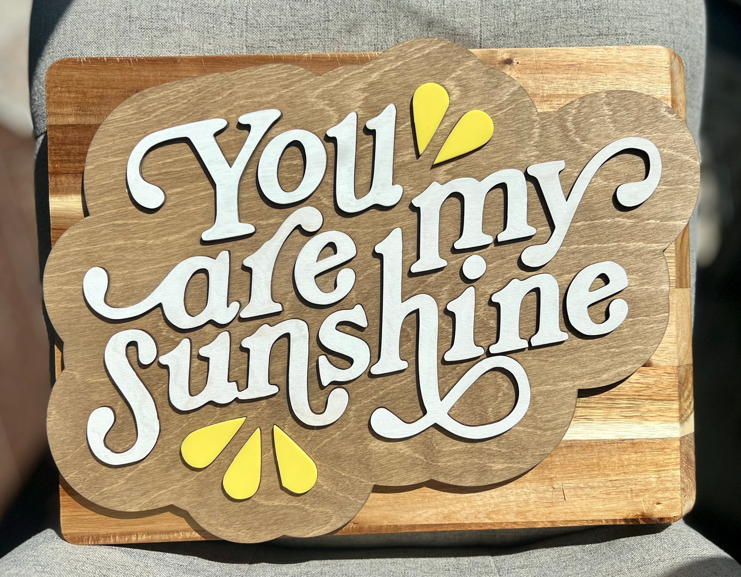 You are my sunshine