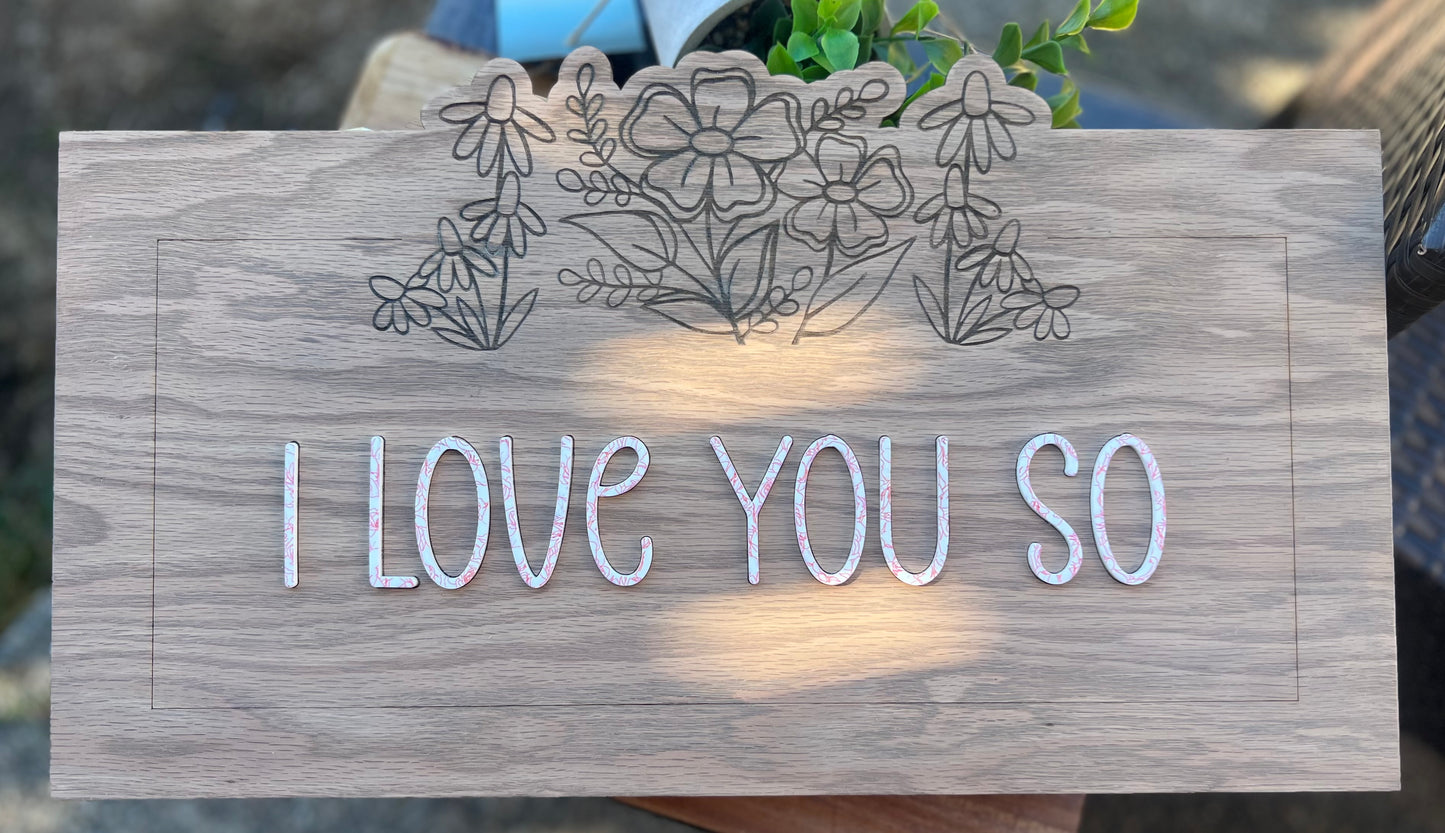 I love you so