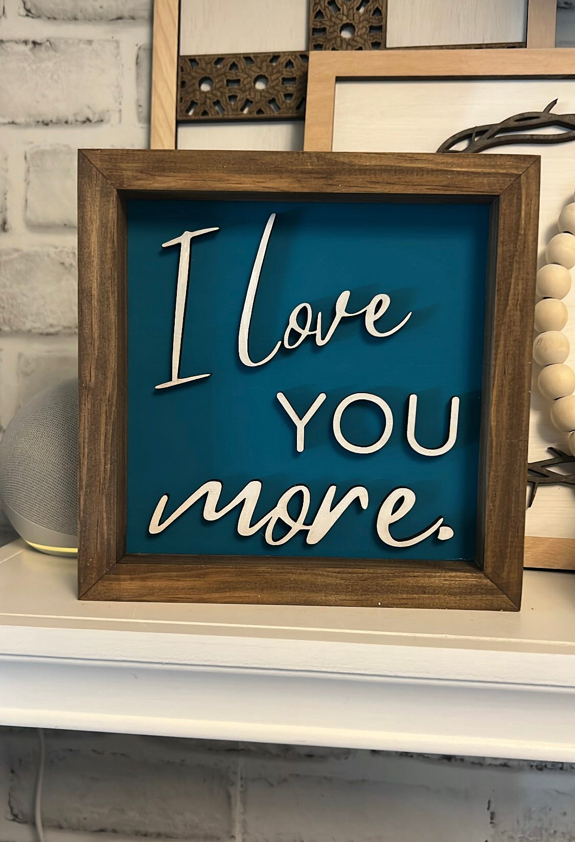I love you more custom order