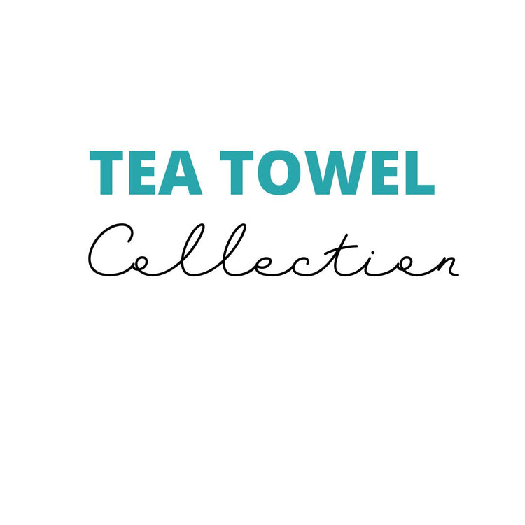 Tea Towel Collection